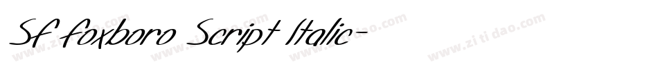 SF Foxboro Script Italic字体转换